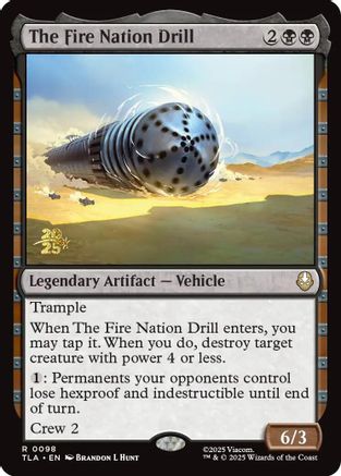 The Fire Nation Drill |  Foil (098) [Prerelease Cards]