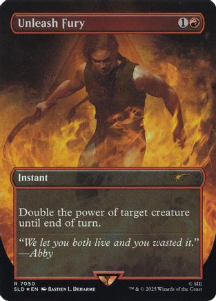 Unleash Fury (Rainbow Foil) |  Foil (7050) [Secret Lair Drop Series]