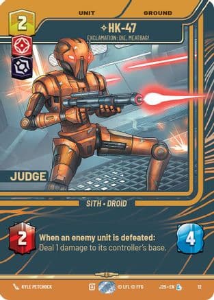 HK-47 - Exclamation: Die, Meatbag! | Foil (12)  [Judge Promos]