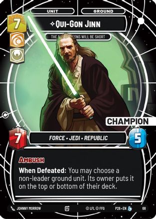 Qui-Gon Jinn - The Negotiations Will Be Short (Champion) | Foil (68)  [Sector and Regional Promos Season 1]