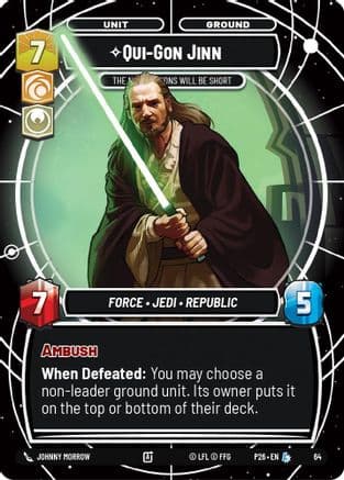 Qui-Gon Jinn - The Negotiations Will Be Short | Foil (64)  [Sector and Regional Promos Season 1]