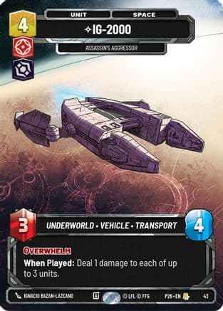IG-2000 - Assassin's Aggressor (43) | Foil (43)  [Sector and Regional Promos Season 1]