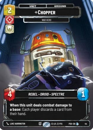 Chopper - War Hero (44) | Foil (44)  [Sector and Regional Promos Season 1]