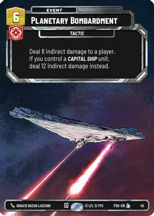 Planetary Bombardment (45) | Foil (45)  [Sector and Regional Promos Season 1]