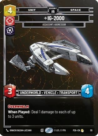 IG-2000 - Assassin's Aggressor (55) | Foil (55)  [Sector and Regional Promos Season 1]