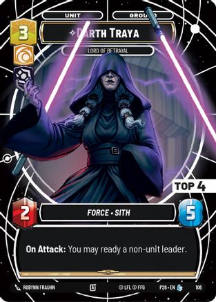 Darth Traya - Lord of Betrayal (Top 4) | Foil (106)  [Sector and Regional Promos Season 1]