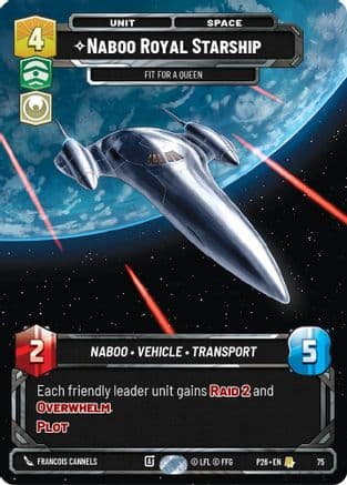 Naboo Royal Starship - Fit For A Queen (75) | Foil (75)  [Sector and Regional Promos Season 1]