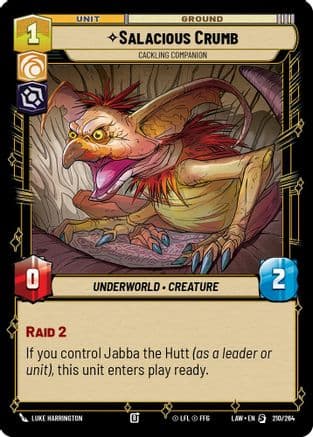 Salacious Crumb - Cackling Companion |  (210/264)  [A Lawless Time]