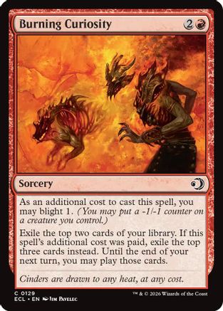 Burning Curiosity |  Foil (129) [Lorwyn Eclipsed]