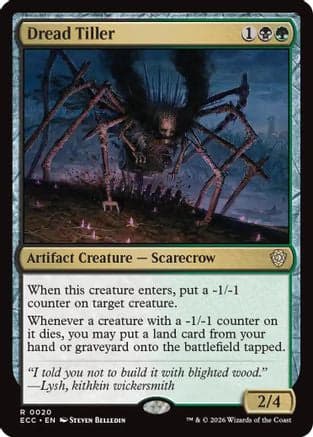 Dread Tiller |  (020) [Commander: Lorwyn Eclipsed]