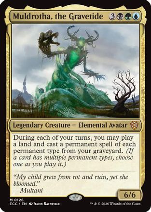 Muldrotha, the Gravetide |  (128) [Commander: Lorwyn Eclipsed]
