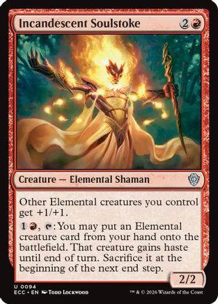 Incandescent Soulstoke |  (094) [Commander: Lorwyn Eclipsed]