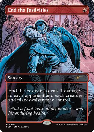 End the Festivities |  Foil (2503) [Secret Lair Drop Series]