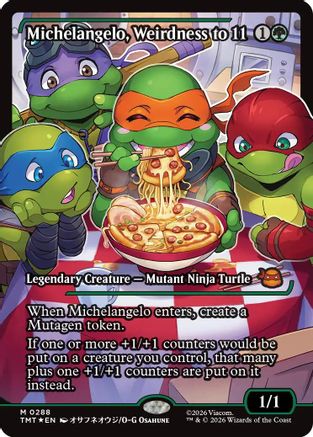 Michelangelo, Weirdness to 11 (Showcase) |  Foil (288) [Teenage Mutant Ninja Turtles]