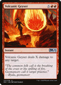Volcanic Geyser 171 (Core Set 2021) 