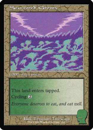 Scattered Groves |  Foil (2523) [Secret Lair Drop Series]
