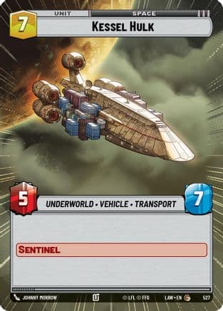 Kessel Hulk (Hyperspace) |  (527)  [A Lawless Time]