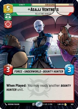 Asajj Ventress - Reluctant Hunter (Hyperspace Foil) | Foil (563)  [A Lawless Time]