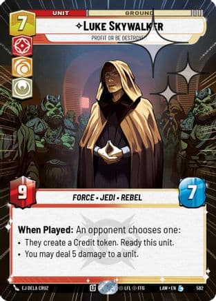 Luke Skywalker - Profit or Be Destroyed (Hyperspace Foil) | Foil (582)  [A Lawless Time]