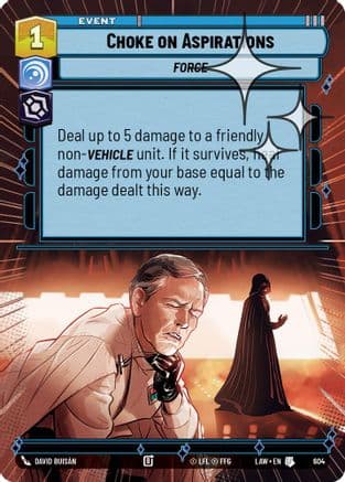 Choke on Aspirations (Hyperspace Foil) | Foil (604)  [A Lawless Time]