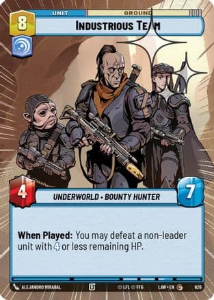 Industrious Team (Hyperspace Foil) | Foil (626)  [A Lawless Time]