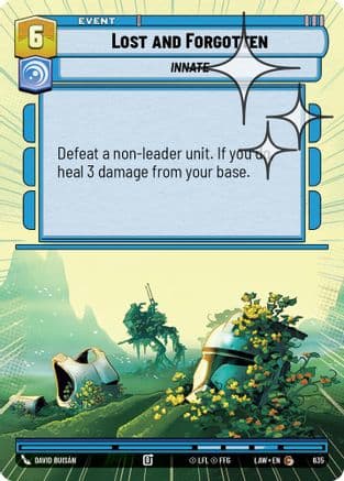 Lost and Forgotten (Hyperspace Foil) | Foil (635)  [A Lawless Time]