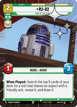 R2-D2 - Part of the Plan (Hyperspace Foil) | Foil (647)  [A Lawless Time]