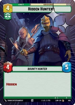 Hidden Hunters (Hyperspace Foil) | Foil (662)  [A Lawless Time]