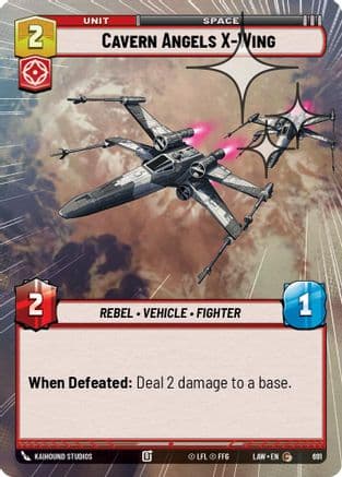 Cavern Angels X-Wing (Hyperspace Foil) | Foil (691)  [A Lawless Time]