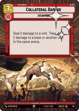 Collateral Damage (Hyperspace Foil) | Foil (710)  [A Lawless Time]