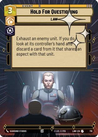 Hold for Questioning (Hyperspace Foil) | Foil (719)  [A Lawless Time]