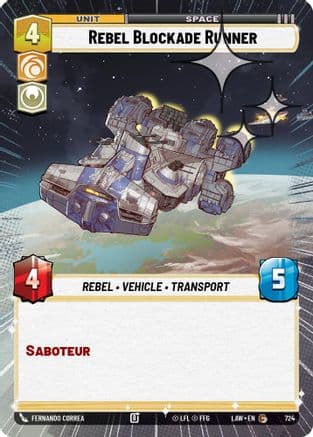 Rebel Blockade Runner (Hyperspace Foil) | Foil (724)  [A Lawless Time]
