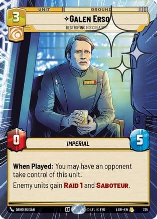 Galen Erso - Destroying His Creation (Hyperspace Foil) | Foil (735)  [A Lawless Time]