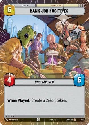 Bank Job Fugitives (Hyperspace Foil) | Foil (764)  [A Lawless Time]