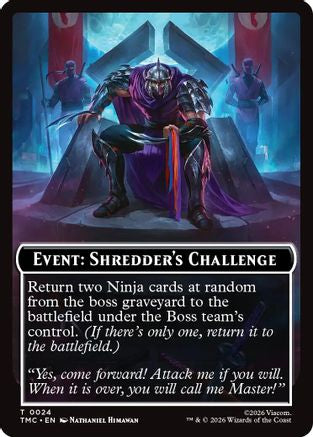 Event: Shredder's Challenge |  (024) [Commander: Teenage Mutant Ninja Turtles]