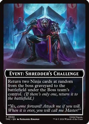 Event: Shredder's Challenge |  (024) [Commander: Teenage Mutant Ninja Turtles]