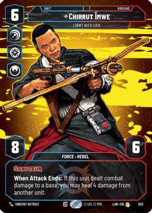 Chirrut Imwe - I Don't Need Luck (Prestige) |  (803)  [A Lawless Time]