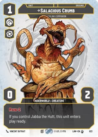 Salacious Crumb - Cackling Companion (Prestige) |  (823)  [A Lawless Time]