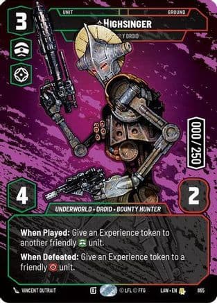 Highsinger - Deadly Droid (Serialized) | Foil (865)  [A Lawless Time]