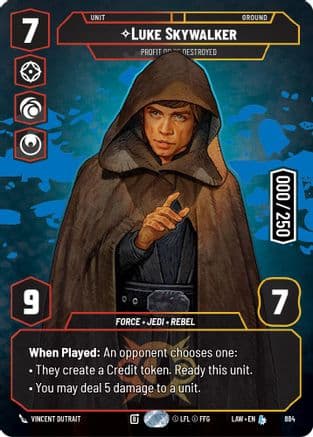 Luke Skywalker - Profit or Be Destroyed (Serialized) | Foil (884)  [A Lawless Time]
