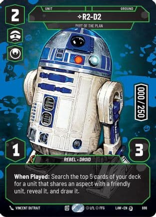 R2-D2 - Part of the Plan (Serialized) | Foil (886)  [A Lawless Time]