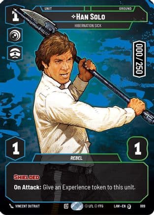 Han Solo - Hibernation Sick (Serialized) | Foil (889)  [A Lawless Time]