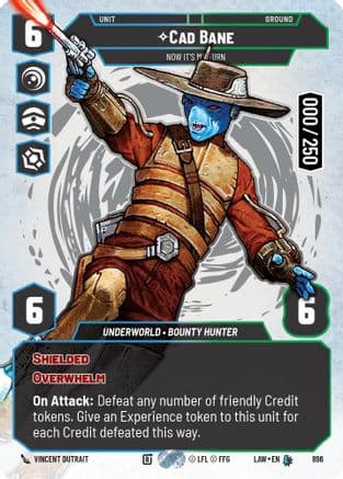 Cade Bane - Now It's My Turn (Serialized) | Foil (896)  [A Lawless Time]