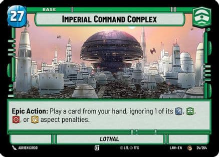 Imperial Command Complex // Credit |  (24 // T01)  [A Lawless Time]