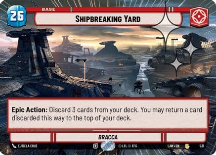 Shipbreaking Yard (Hyperspace Foil) | Foil (531)  [A Lawless Time]