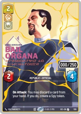 Bail Organa - Responding to Catastrophe (Serialized) (Gold) | Foil (1129)  [Secrets of Power]