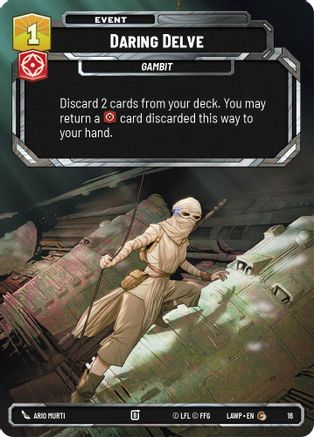Daring Delve |  (16)  [A Lawless Time Weekly Play Promos]