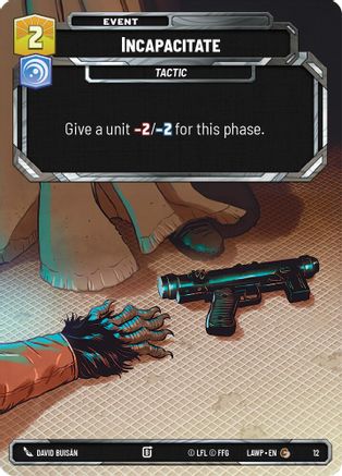Incapacitate |  (12)  [A Lawless Time Weekly Play Promos]