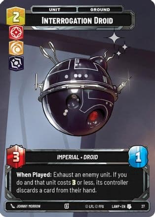 Interrogation Droid (Foil) | Foil (27)  [A Lawless Time  Weekly Play Promos]