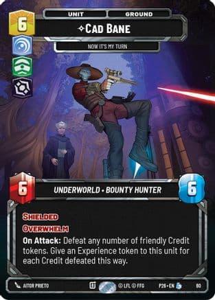 Cade Bane - Now It's My Turn (80) | Foil (80)  [Sector and Regional Promos Season 1]